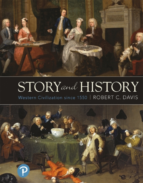 Cover image for book Story and History: Western Civilization Since 1550 (Pearson+)