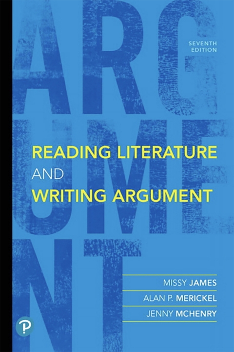 Cover image for book Reading Literature and Writing Argument (Pearson+)