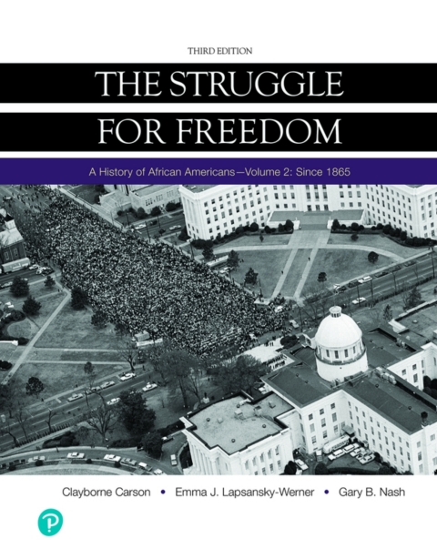 Cover image for book The Struggle for Freedom: A History of African Americans Since 1865, Volume 2 (Pearson+)