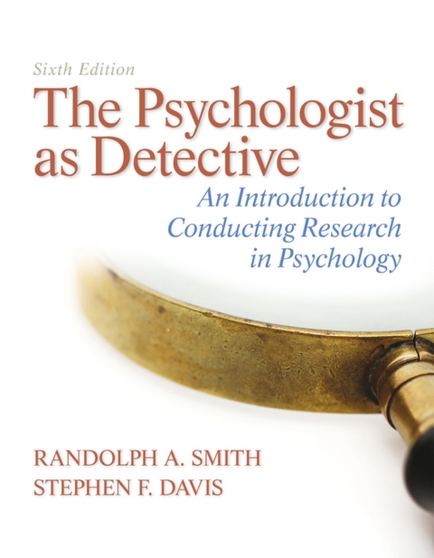 Cover image for book The Psychologist as Detective: An Introduction to Conducting Research in Psychology, Updated Edition (Pearson+)
