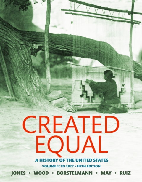 Cover image for book Created Equal: A History of the United States, Volume 1 (Pearson+)
