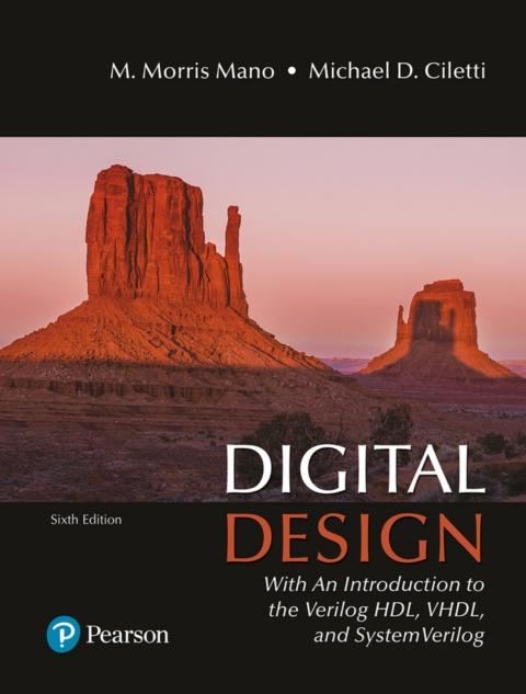 Cover image for book Digital Design: With an Introduction to the Verilog HDL, VHDL, and SystemVerilog (Pearson+)
