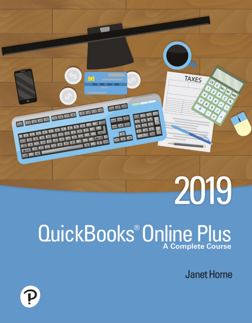 Online Resource QuickBooks Online Plus: A Complete Course 2019 (Pearson+); $67.73
