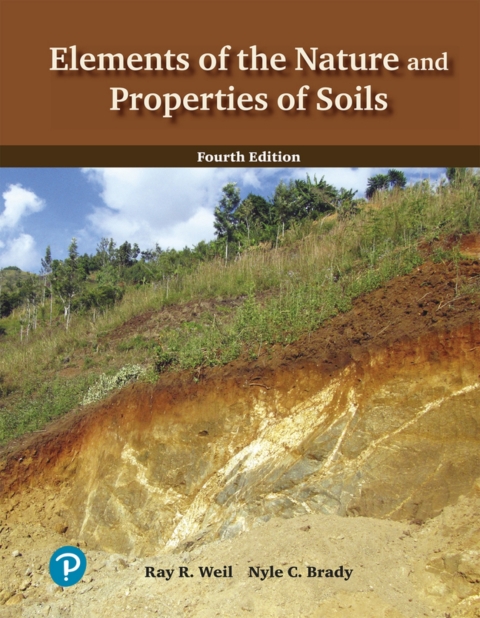 Cover image for book Elements of the Nature and Properties of Soils (Pearson+)