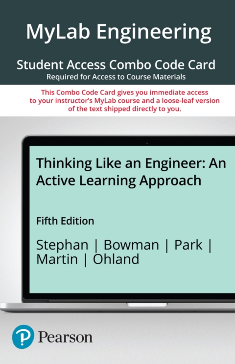 Cover image for book MyLab Engineering with Pearson eText + Print Combo Access Code for Thinking Like an Engineer: An Active Learning Approach