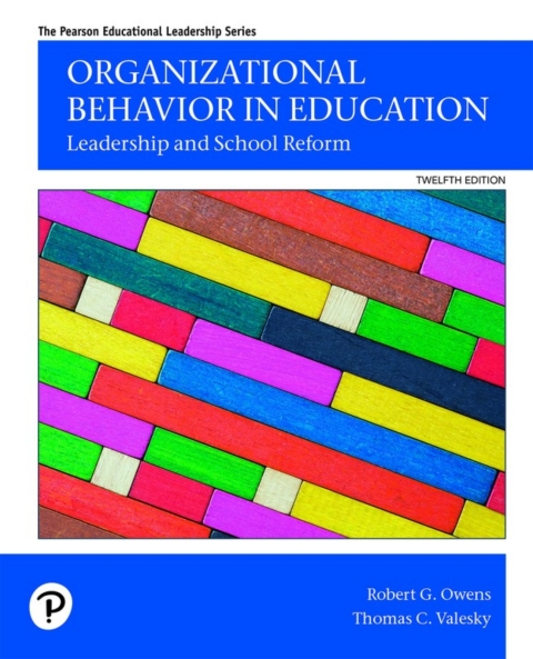 Online Resource Organizational Behavior in Education: Leadership and Social Reform (Pearson+); $64.98