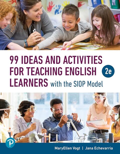 Cover image for book 99 Ideas and Activities for Teaching English Learners with the SIOP Model (Pearson+)
