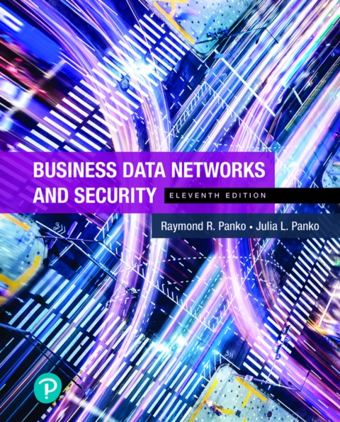 Cover image for book Business Data Networks and Security (Pearson+)