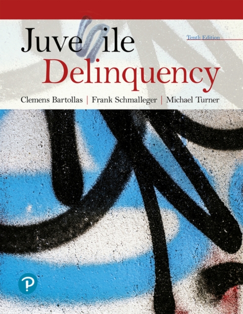 Cover image for book Juvenile Delinquency (Pearson+)