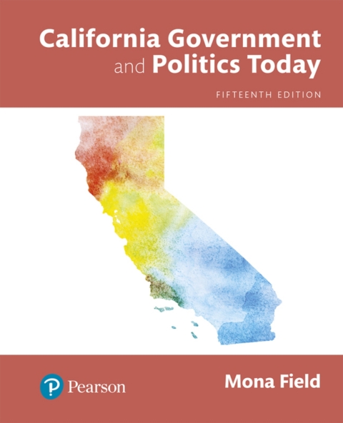 Cover image for book California Government and Politics Today (Pearson+)