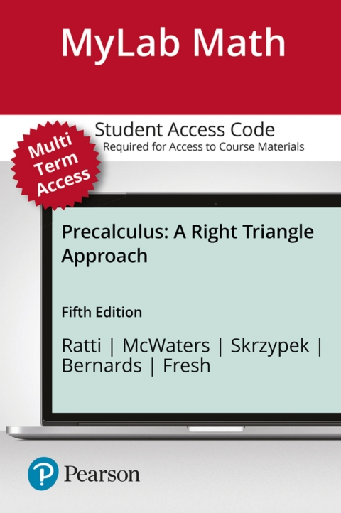 Cover image for book MyLab Math with Pearson eText Access Code for Precalculus: A Right Triangle Approach
