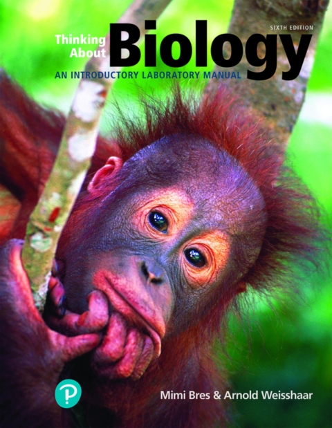 Cover image for book Thinking About Biology: An Introductory Lab Manual (Pearson+)