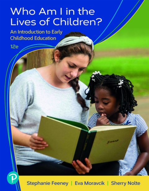 Cover image for book Who Am I in the Lives of Children? An Introduction to Early Childhood Education (Pearson+)