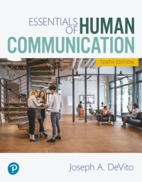 Essentials Of Human Communication (Pearson+) 10th Edition ...