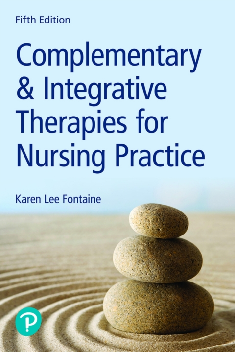 Cover image for book Complementary & Integrative Therapies for Nursing Practice (Pearson+)