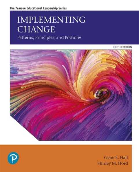 Cover image for book Implementing Change: Patterns, Principles, and Potholes (Pearson+)