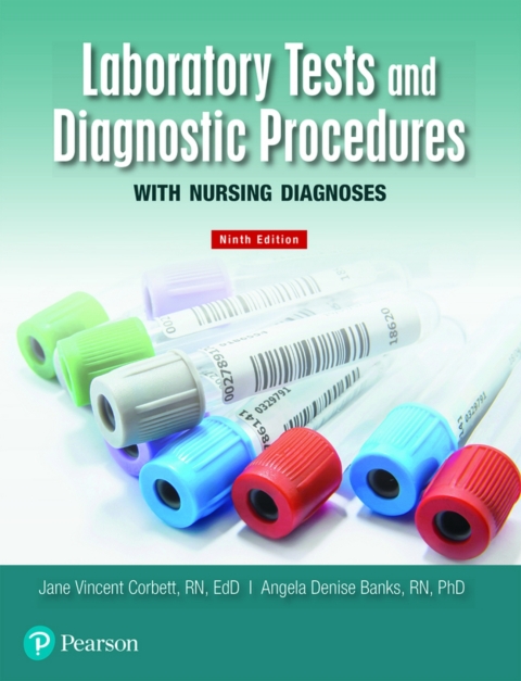Cover image for book Laboratory Tests and Diagnostic Procedures with Nursing Diagnoses (Pearson+)