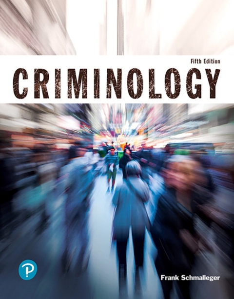Cover image for book Criminology (Justice Series) (Pearson+)