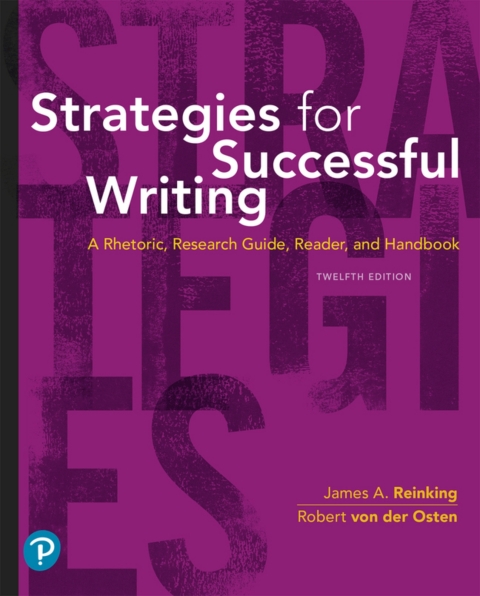 Cover image for book Strategies for Successful Writing: A Rhetoric, Research Guide, Reader and Handbook (Pearson+)