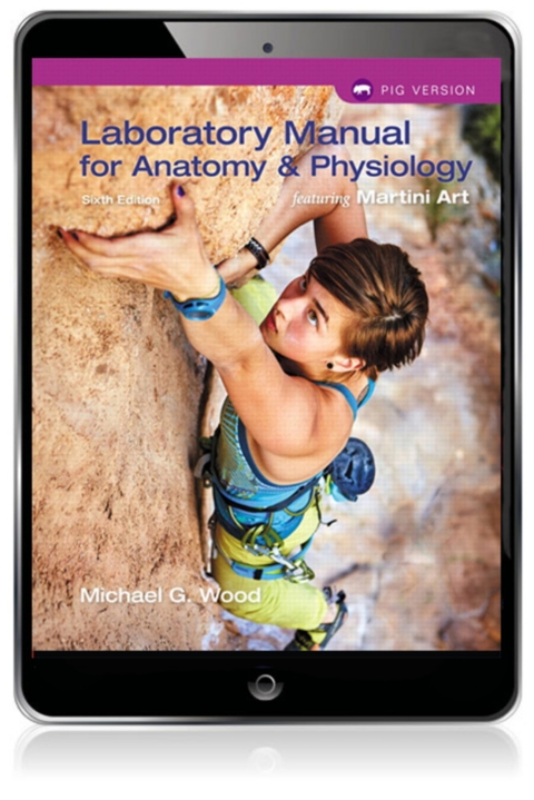 Cover image for book Laboratory Manual for Anatomy & Physiology featuring Martini Art, Fetal Pig Version (Pearson+)