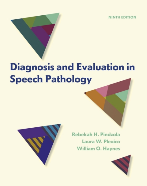 Cover image for book Diagnosis and Evaluation in Speech Pathology (Pearson+)