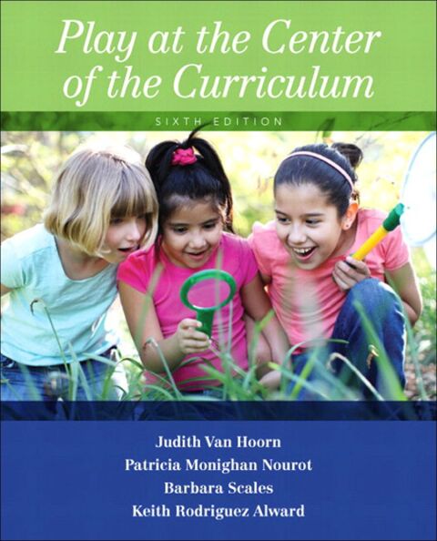 Cover image for book Play at the Center of the Curriculum (Pearson+)