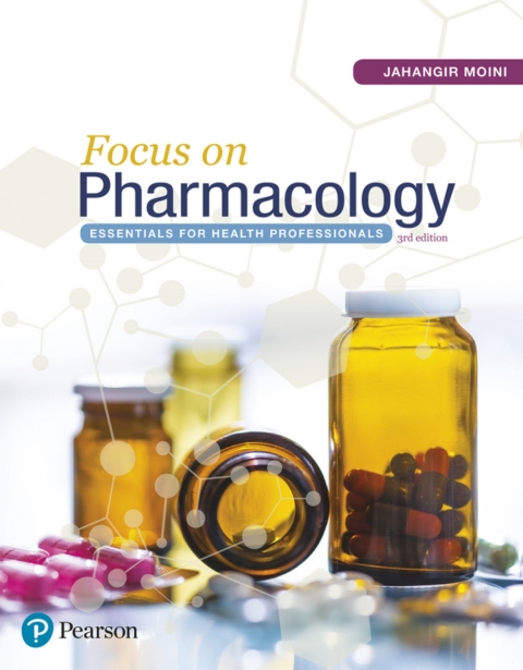 Cover image for book Focus on Pharmacology: Essentials for Health Professionals (Pearson+)