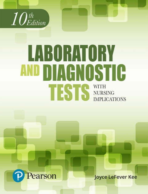 Cover image for book Laboratory and Diagnostic Tests with Nursing Implications (Pearson+)