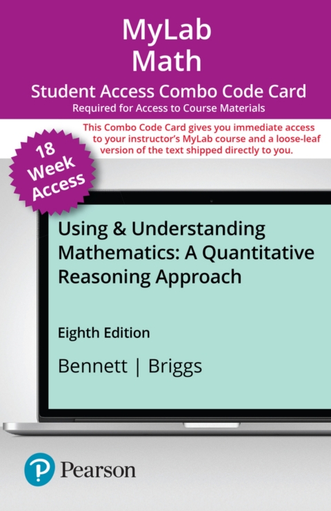 Cover image for book MyLab Math with Pearson eText + Print Combo Access Code for Using & Understanding Mathematics: A Quantitative Reasoning Approach