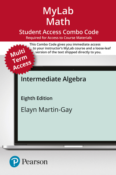 Cover image for book MyLab Math with Pearson eText + Print Combo Access Code for Intermediate Algebra