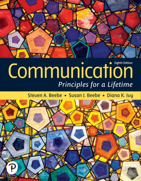 Cover image for book Communication: Principles for a Lifetime (Pearson+)