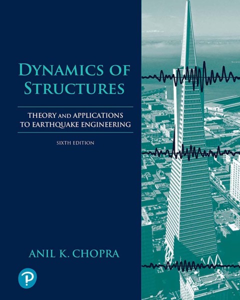 Cover image for book Dynamics of Structures: Theory and Applications to Earthquake Engineering