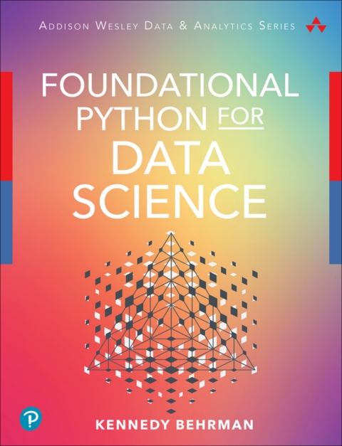 Cover image for book Foundational Python for Data Science (Pearson+)