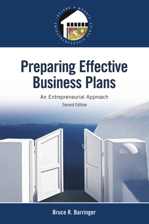 Cover image for book Preparing Effective Business Plans: An Entrepreneurial Approach (Pearson+)