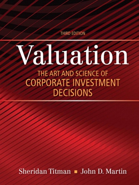 Cover image for book Valuation: The Art and Science of Corporate Investment Decisions (Pearson+)