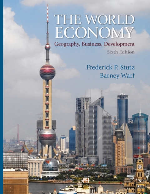 Cover image for book The World Economy: Geography, Business, Development (Pearson+)