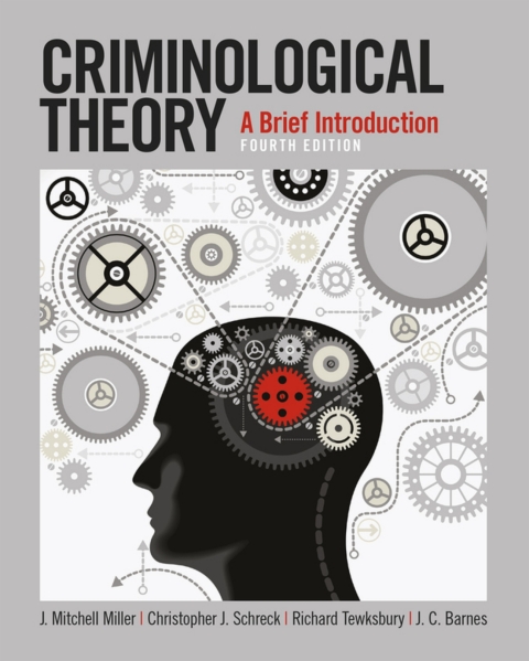 Cover image for book Criminological Theory: A Brief Introduction (Pearson+)