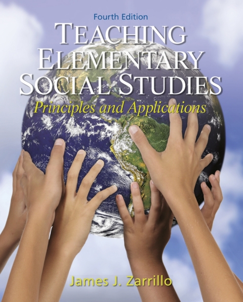 Cover image for book Teaching Elementary Social Studies: Principles and Applications (Pearson+)