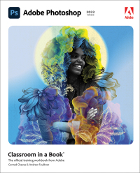Cover image: Adobe Photoshop Classroom in a Book (2022 release) 1st edition 9780137621101