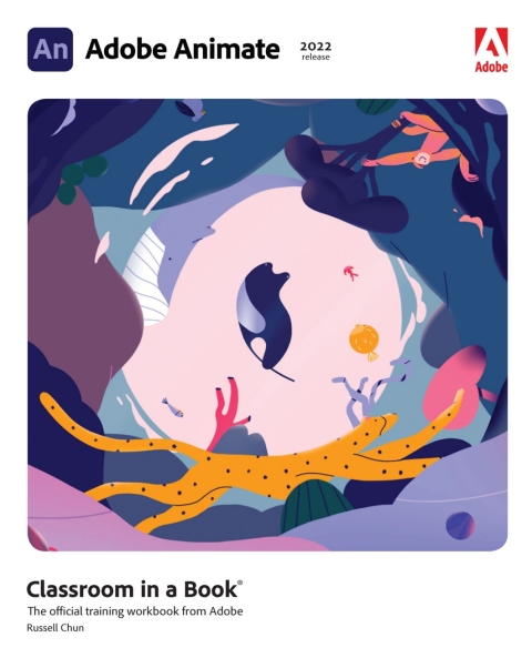 Cover image for book Adobe Animate Classroom in a Book (2022 Release)