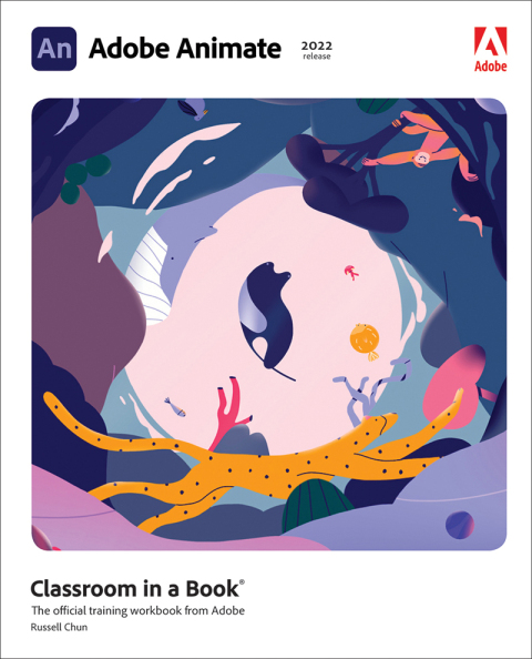 Cover image for book Adobe Animate Classroom in a Book (2022 Release)