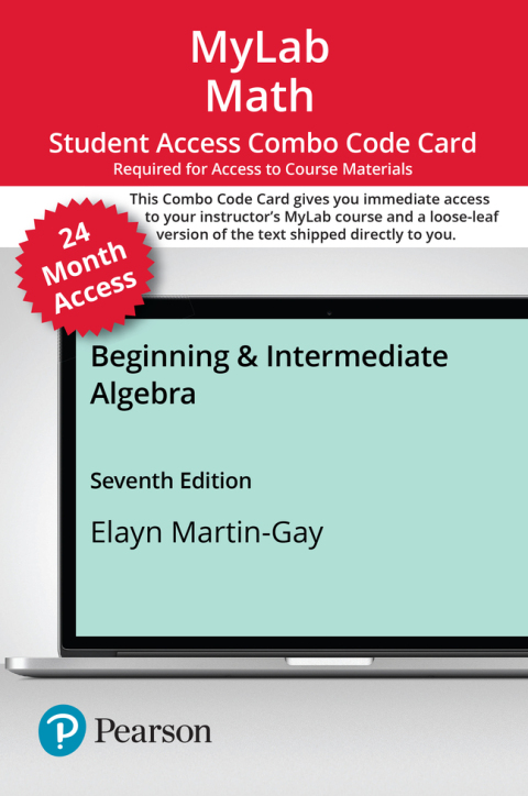 Cover image for book MyLab Math with Pearson eText (up to 24 months) + Print Combo Access Code for Beginning & Intermediate Algebra