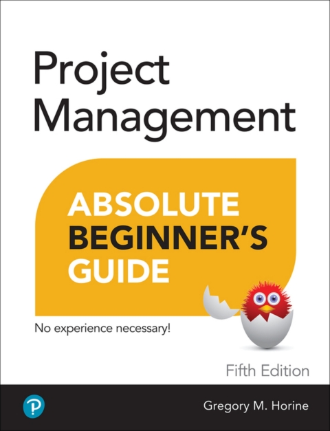 Cover image for book Project Management Absolute Beginner's Guide (Pearson+)