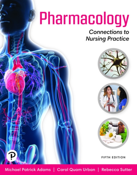 Cover image for book Pharmacology: Connections to Nursing Practice (Pearson+)