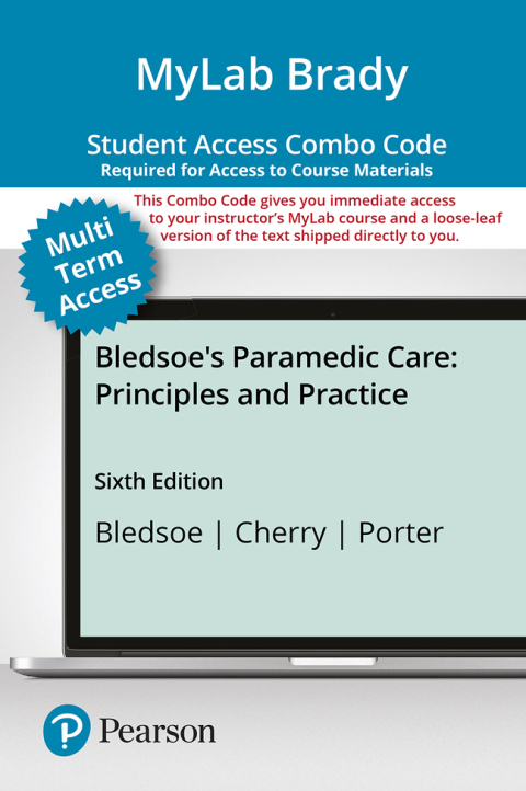 Cover image for book MyLab BRADY with Pearson eText + Print Combo Access Code for Paramedic Care: Principles and Practice, Volumes 1-2
