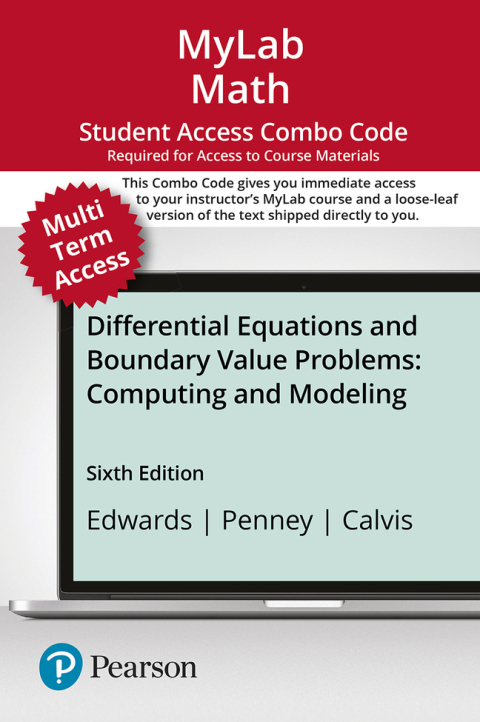Cover image for book MyLab Math with Pearson eText + Print Combo Access Code for Differential Equations and Boundary Value Problems: Computing and Modeling