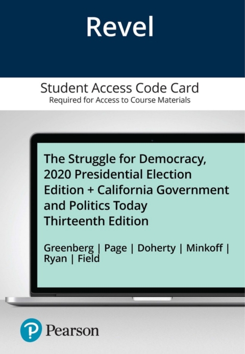 Cover image for book Revel Access Code for The Struggle for Democracy, 2020 Presidential Elections Edition + California Government and Politics Today