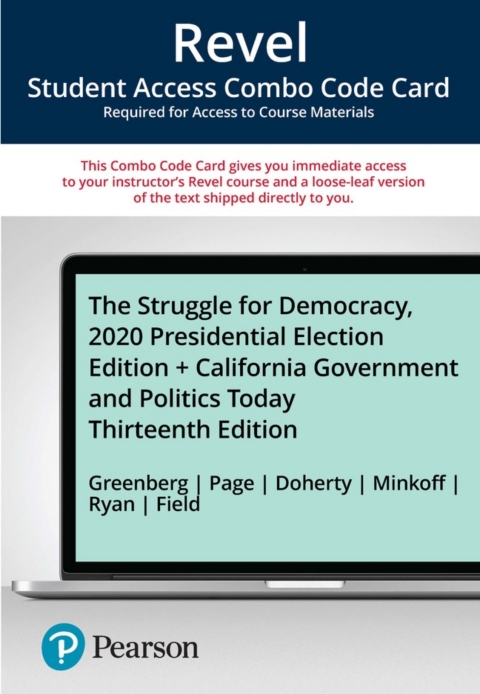 Cover image for book Revel + Print Combo Access Code for The Struggle for Democracy, 2020 Presidential Elections Edition + California Government and Politics Today