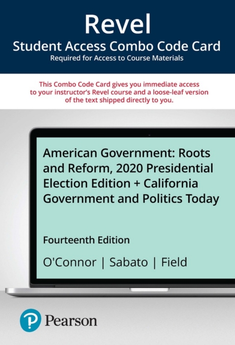 Cover image for book Revel + Print Combo Access Code for American Government: Roots and Reform, 2020 Presidential Election Edition + California Government and Politics Today