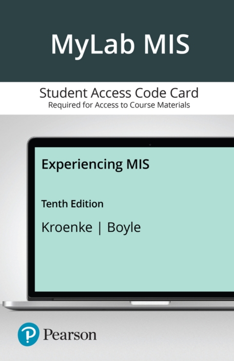 Cover image for book MyLab IT with Pearson eText Access Code for Experiencing MIS